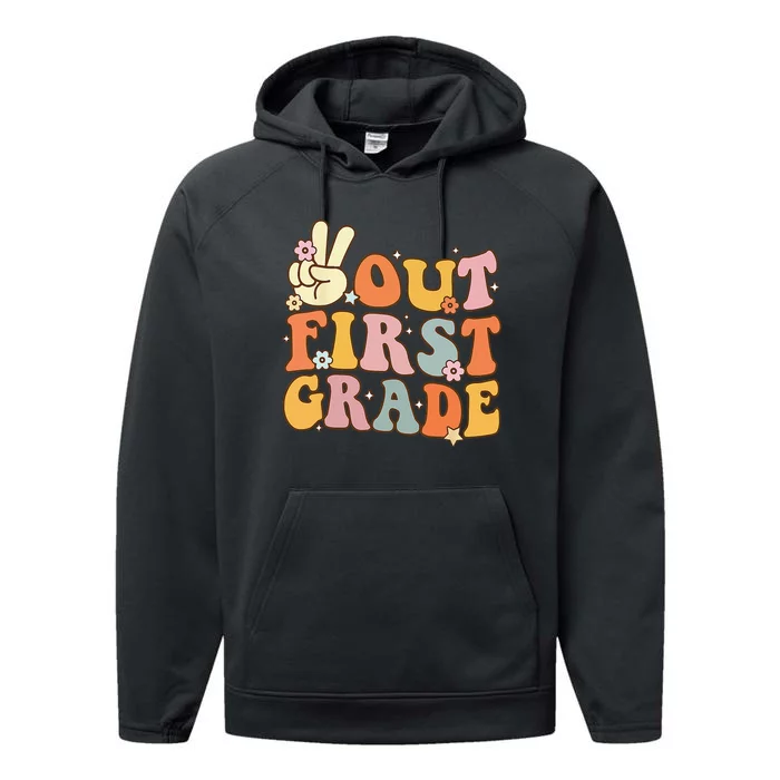 Peace Out First Grade Last Day Of School 1st Grade Performance Fleece Hoodie