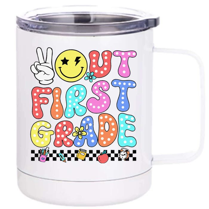 Peace Out First Grade Cute Groovy Last Day Of 1st Grade Front & Back 12oz Stainless Steel Tumbler Cup