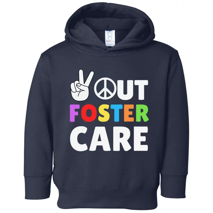 Peace Out Foster Care Parent Adoption Announcement Day Toddler Hoodie