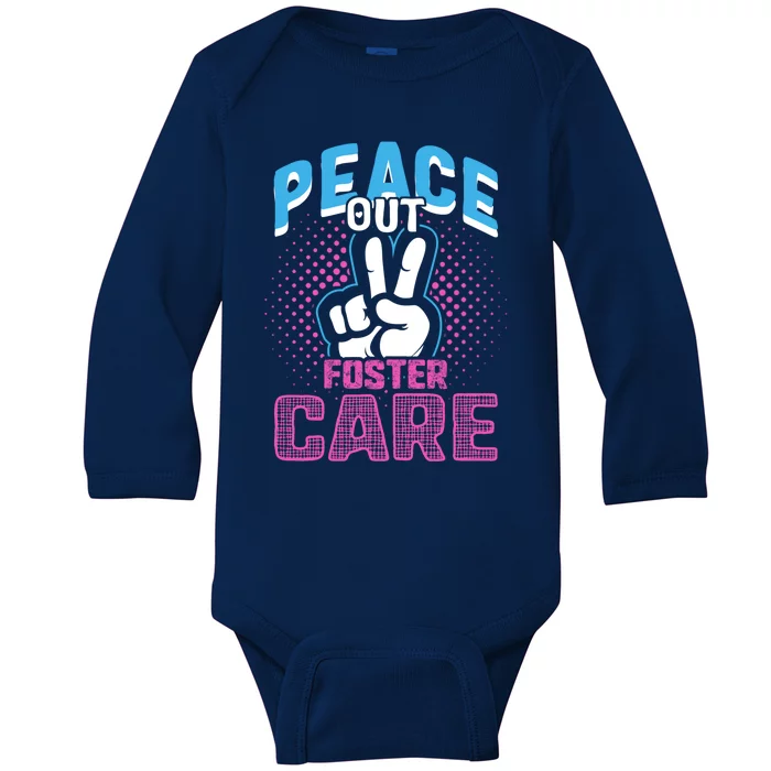 Peace Out Foster Care Modern Adoption Day Gotcha Family Cute Gift Baby Long Sleeve Bodysuit