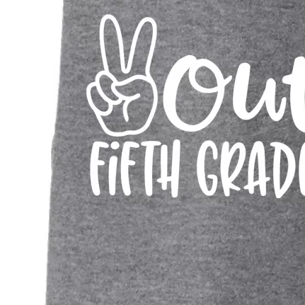 Peace Out Fifth Grade Doggie 3-End Fleece Hoodie