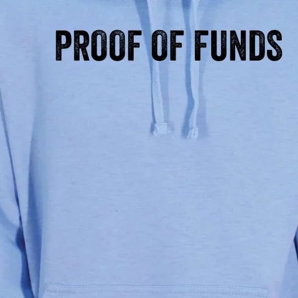 Proof Of Funds Funny Meme Saying Unisex Surf Hoodie