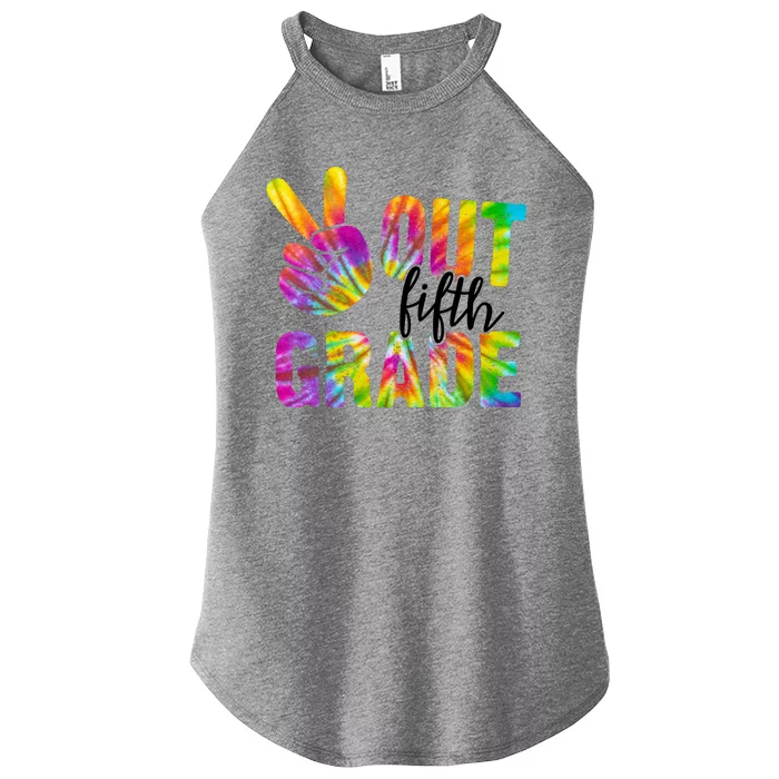 Peace Out Fifth Grade Colorful Women’s Perfect Tri Rocker Tank