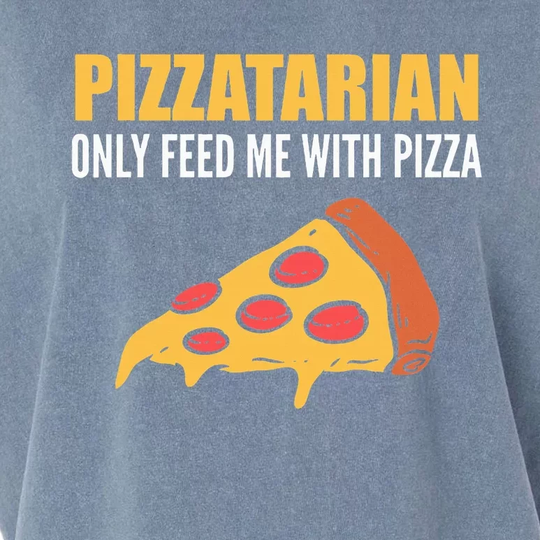 Pizzatarian Only Feed Me With Pizza Pizza Chef Garment-Dyed Women's Muscle Tee