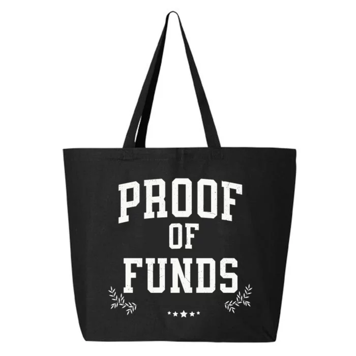 Proof Of Funds 25L Jumbo Tote