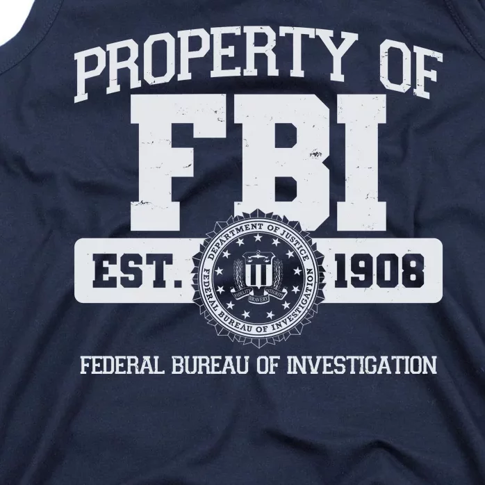 Property Of FBI Federal Bureau Of Investigation Est 1908 Tank Top