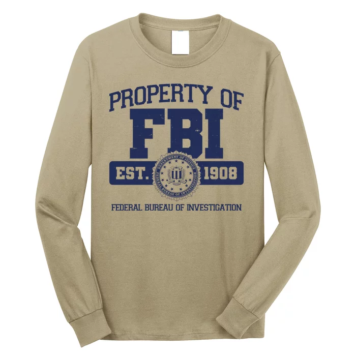 Property Of FBI Federal Bureau Of Investigation Est 1908 Long Sleeve Shirt