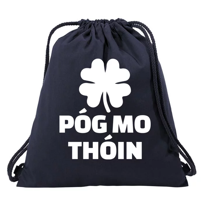 Pog mo thoin - Kiss my ass Drawstring Bag