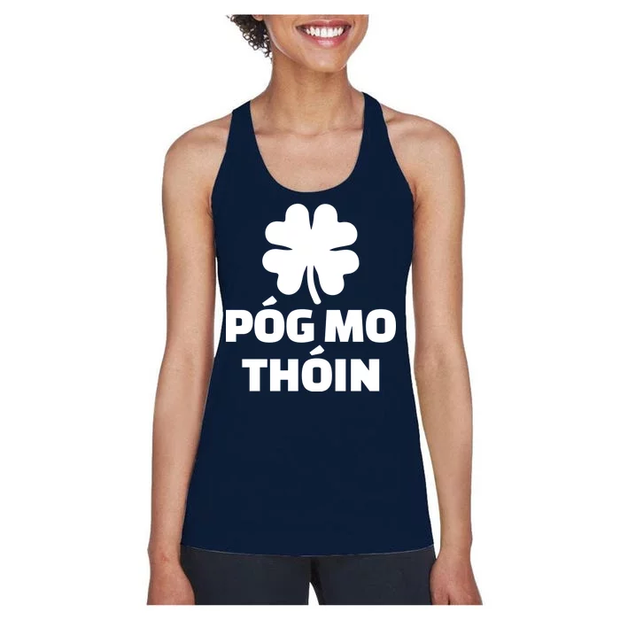 Pog mo thoin - Kiss my ass Women's Racerback Tank