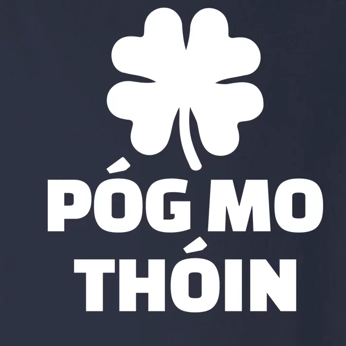 Pog mo thoin - Kiss my ass Toddler Long Sleeve Shirt