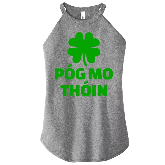 Pog mo thoin - Kiss my ass Women’s Perfect Tri Rocker Tank