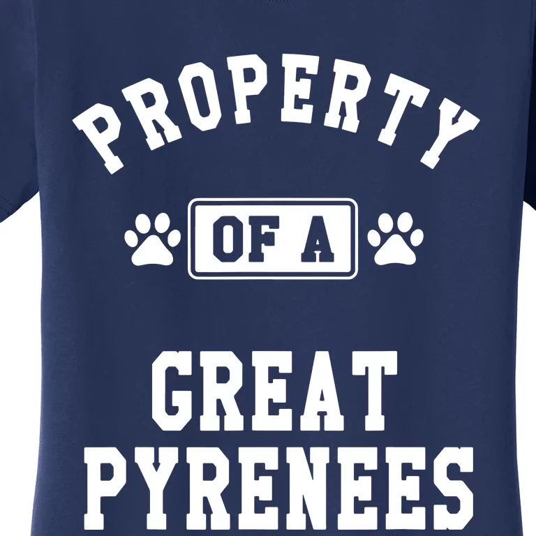 Property Of Great Pyrenees Women's T-Shirt