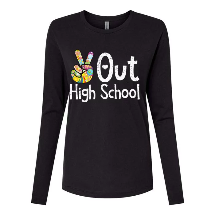 Peace Out High School Last Day Of School High School Grad Womens Cotton Relaxed Long Sleeve T-Shirt