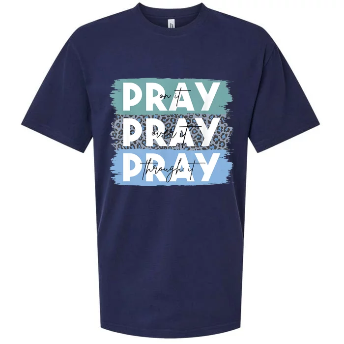 Pray On It Pray Over It Pray Through It Leopard Christian Sueded Cloud Jersey T-Shirt