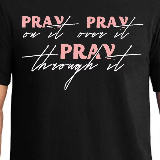 Pray On It Pray Over It Pray Through It Christian Jesus Pajama Set