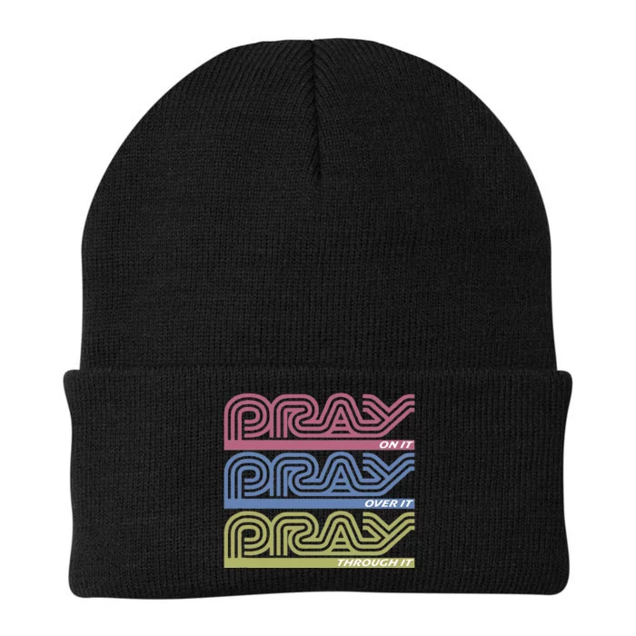 Pray On It Pray Over It Pray Through It Faith Knit Cap Winter Beanie