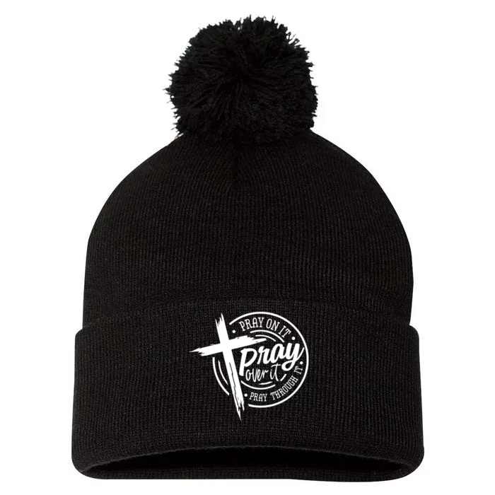 Pray On It Pray Over It Pray Through It Christian Croos Pom Pom 12in Knit Beanie