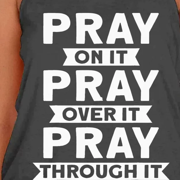 Pray On It Pray Over It Pray Through It Christian Women's Knotted Racerback Tank