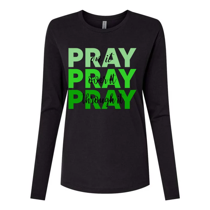 Pray On It Pray Over It Pray Through It God Cerebral Palsy Gift Womens Cotton Relaxed Long Sleeve T-Shirt