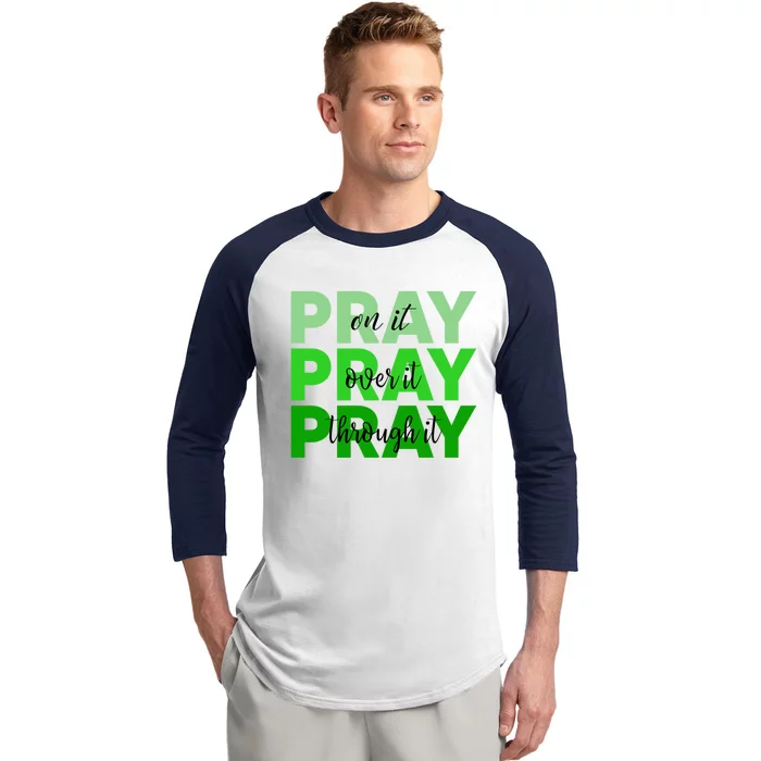 Pray On It Pray Over It Pray Through It God Cerebral Palsy Gift Baseball Sleeve Shirt