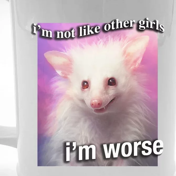 Possum Opossum I’M Not Like Other Girl I’M Worse Front & Back Beer Stein