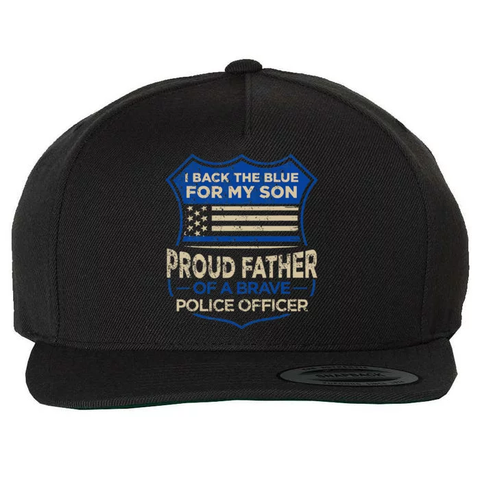 Police Officer I Back The Blue For My Son Proud Wool Snapback Cap