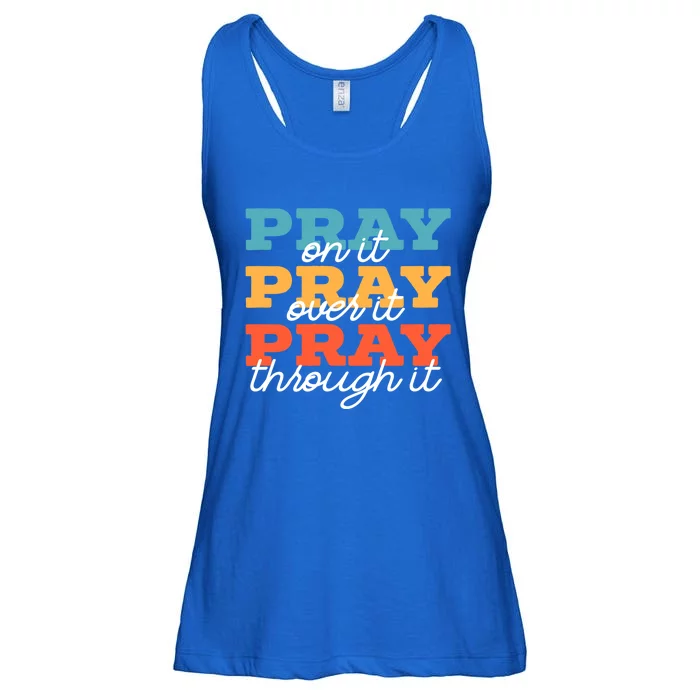 Pray On It Pray Over It Pray Through It Christian Religious Gift Ladies Essential Flowy Tank