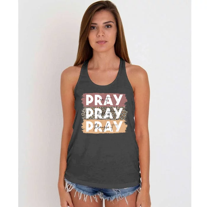 Pray On It Pray Over It Pray Through It Leopard Christian Women's Knotted Racerback Tank