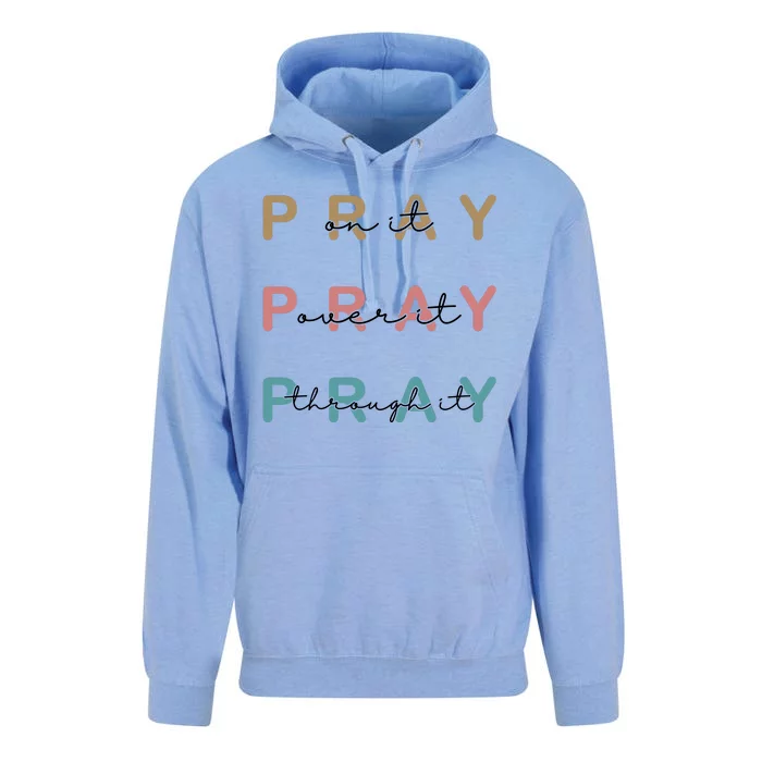 Pray On It Pray Over It Pray Through It Unisex Surf Hoodie