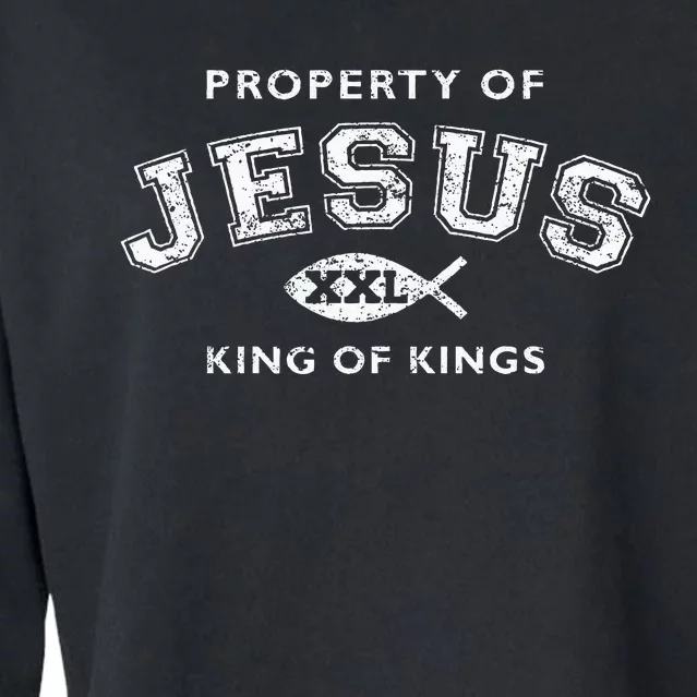 Property Of Jesus King Of Kings Xxl Cropped Pullover Crew