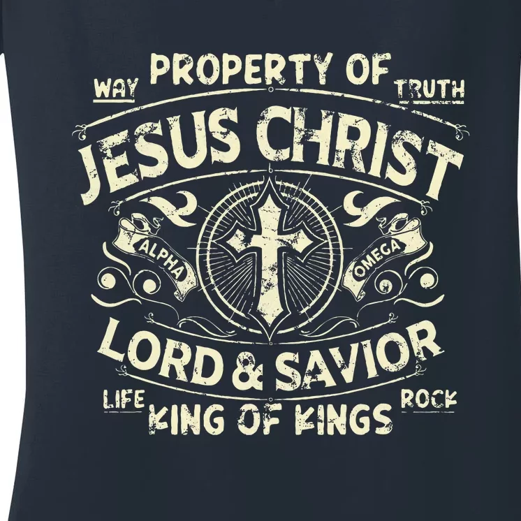 Property Of Jesus Christ Lord And Savior King Of Women's V-Neck T-Shirt