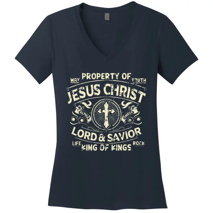 Property Of Jesus Christ Lord And Savior King Of Women's V-Neck T-Shirt