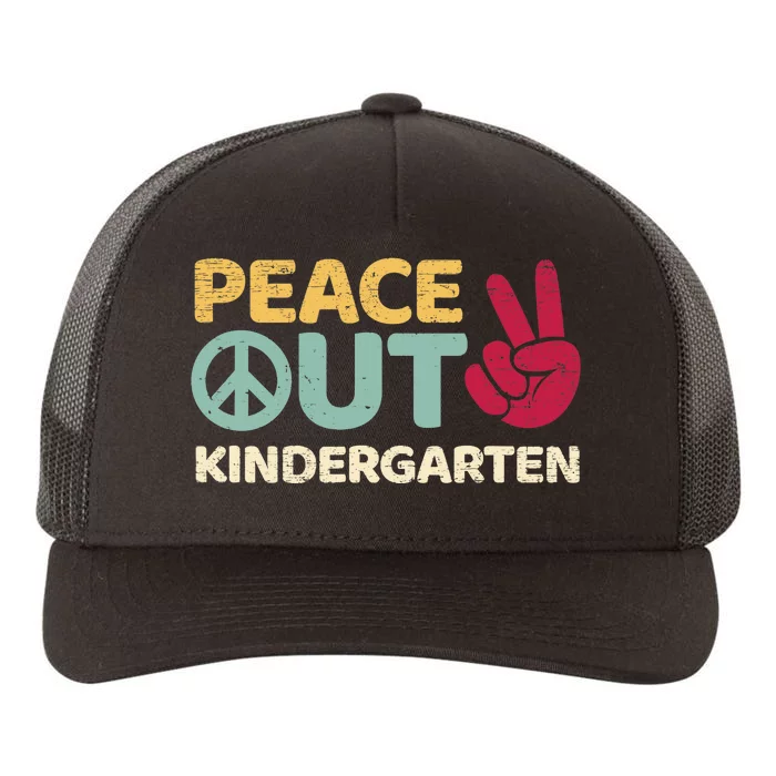 Peace Out Kindergarten Graduation Last Day Of School Yupoong Adult 5-Panel Trucker Hat