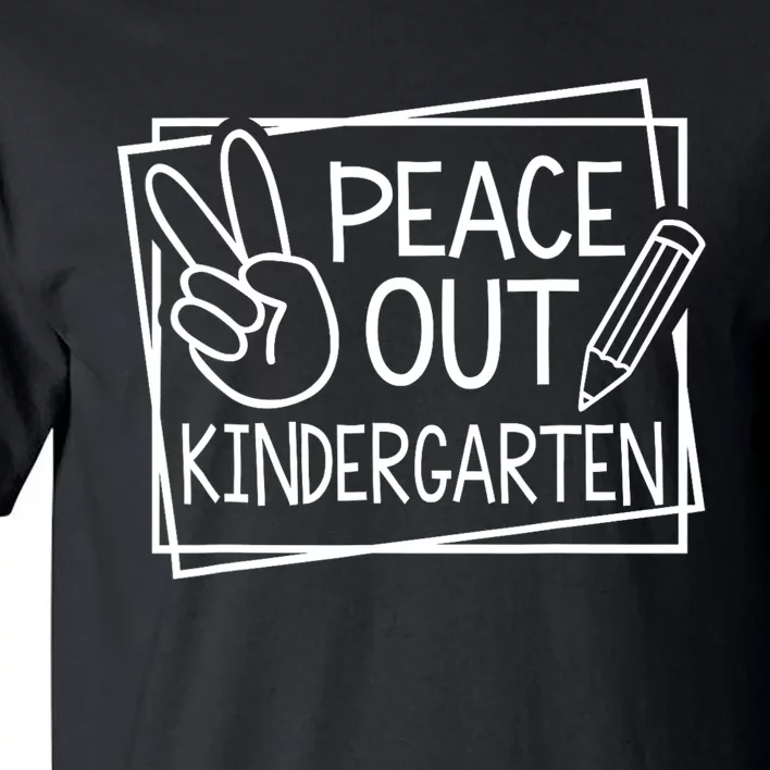 Peace Out Kindergarten Last Day Of School Summer Break Tall T-Shirt