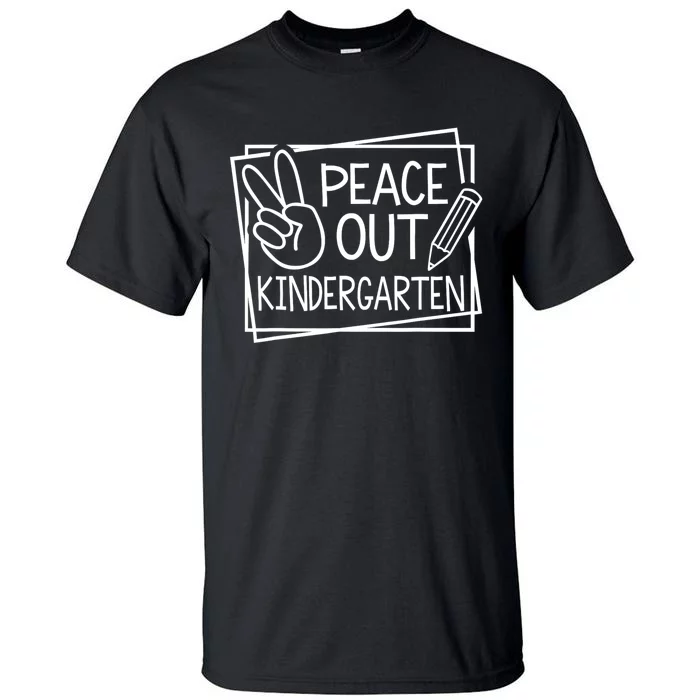 Peace Out Kindergarten Last Day Of School Summer Break Tall T-Shirt