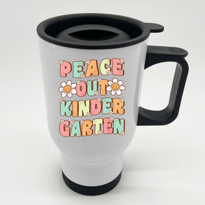 Peace Out Kindergarten Cute Groovy Last Day of Kindergarten Front & Back Stainless Steel Travel Mug