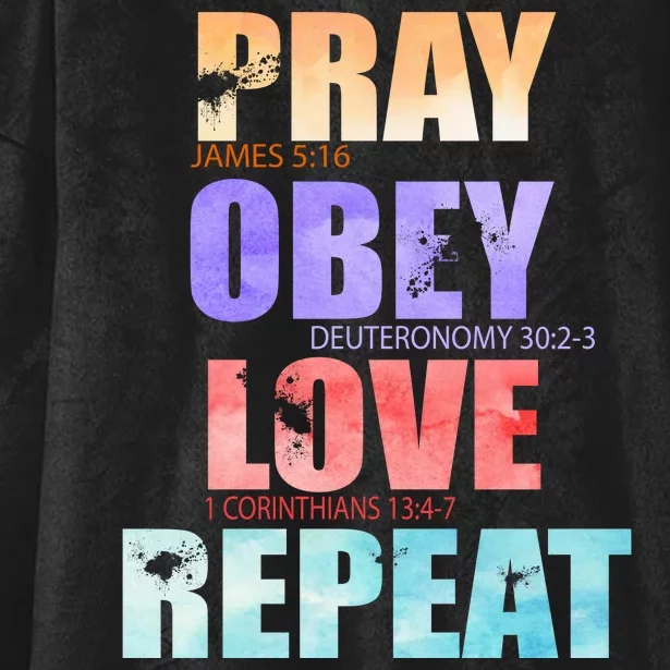 Pray Obey Love Repeat Christian Bible Quote Hooded Wearable Blanket