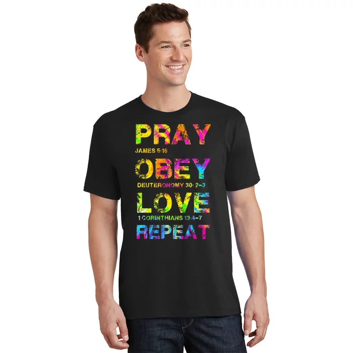 Pray Obey Love Repeat Bible Verse Christian Bible Quote T-Shirt