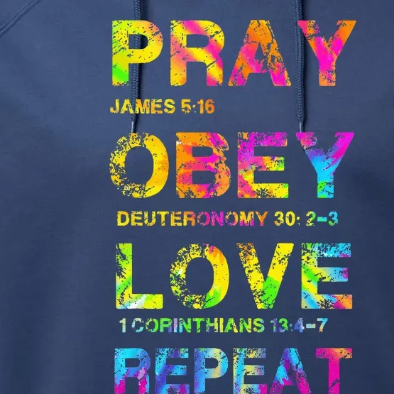 Pray Obey LoveRepeat Bible Verse Christian Bible Quote Performance Fleece Hoodie