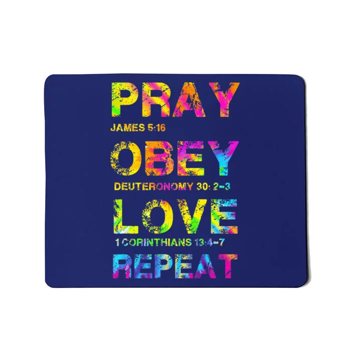 Pray Obey LoveRepeat Bible Verse Christian Bible Quote Mousepad