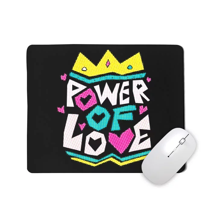 POWER OF LOVE Valentines Day Women I Love You Mousepad