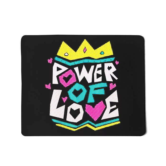 POWER OF LOVE Valentines Day Women I Love You Mousepad