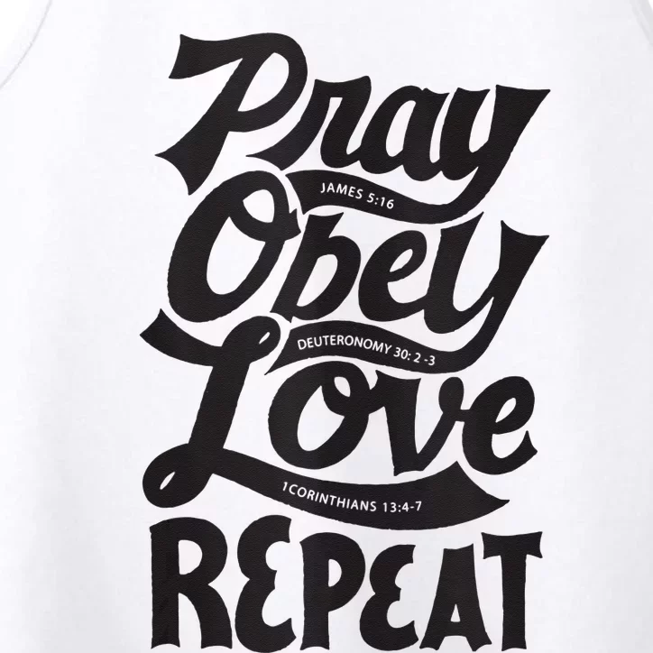 Pray Obey Love Repeat Christian Bible Verse Quote Faith Performance Tank