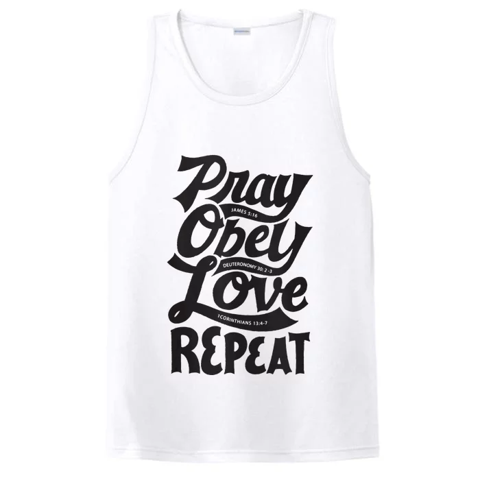 Pray Obey Love Repeat Christian Bible Verse Quote Faith Performance Tank