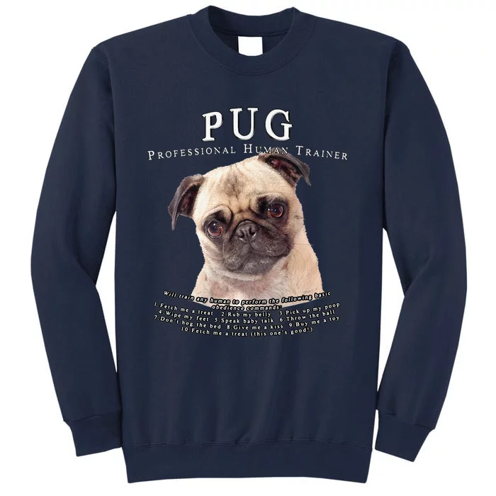 Pug Owner Lover Retro Vintage Human Trainer Cute Dog Tall Sweatshirt