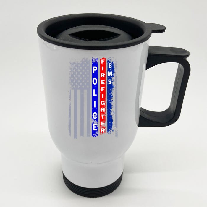 Police Firefighter EMS American Flag Front & Back Stainless Steel Travel Mug