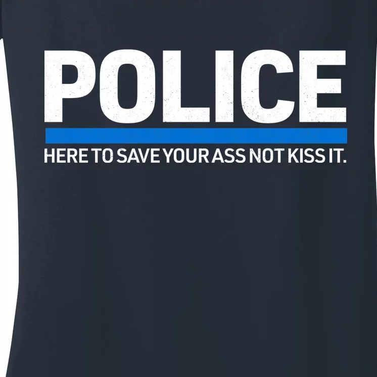 Police Here to Save Lives Women's V-Neck T-Shirt