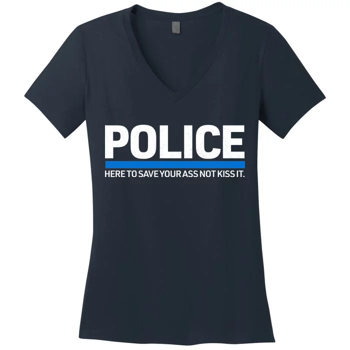 Police Here to Save Lives Women's V-Neck T-Shirt