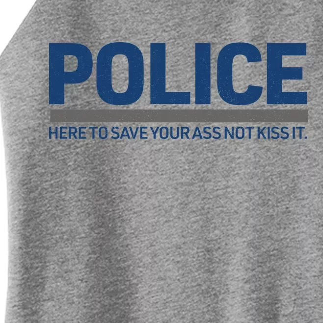 Police Here to Save Lives Women’s Perfect Tri Rocker Tank