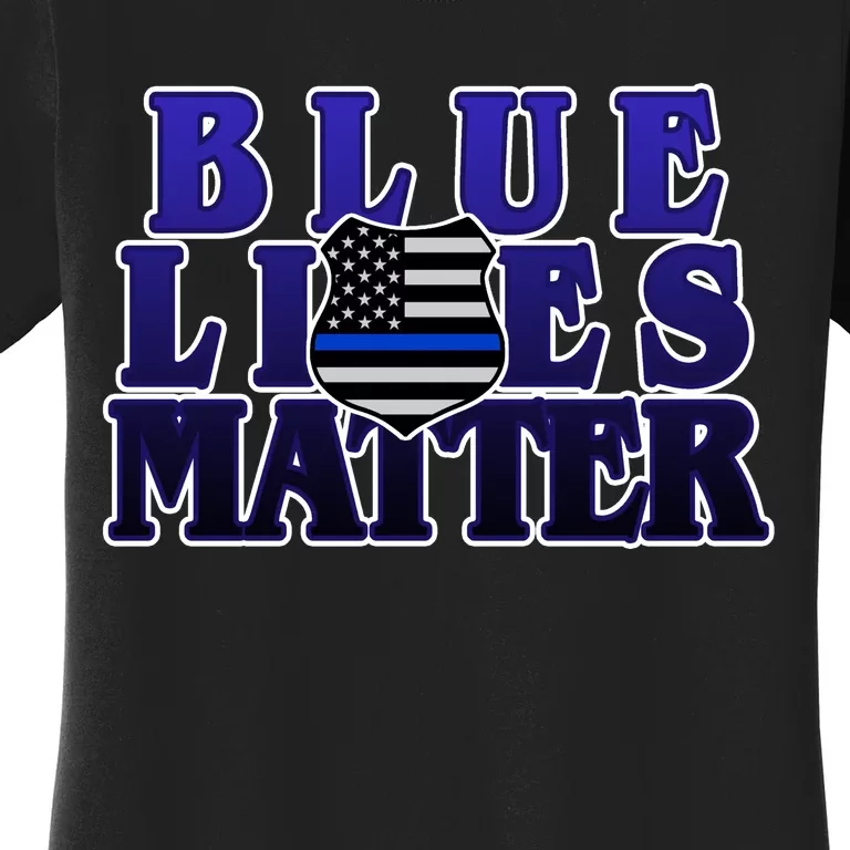 Police Shield Blue Lives Matter Women's T-Shirt